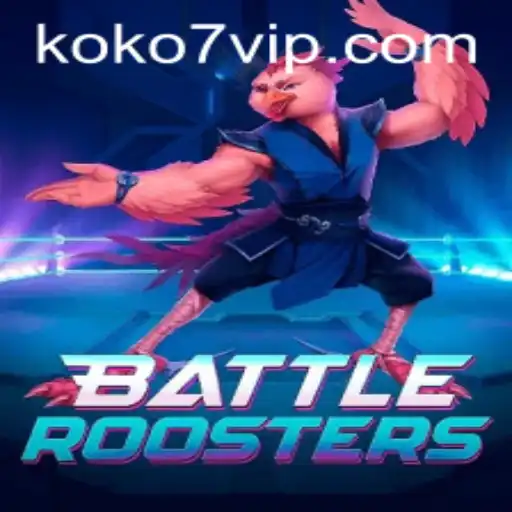 Understanding BattleRoosters: A Unique Gaming Experience with KOKO7