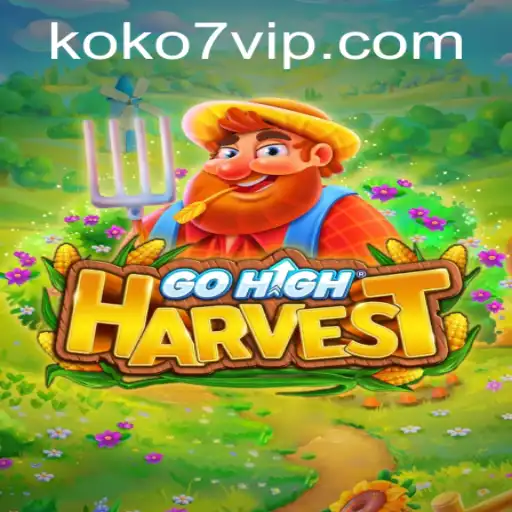 Exploring GoHighHarvest: A Comprehensive Introduction