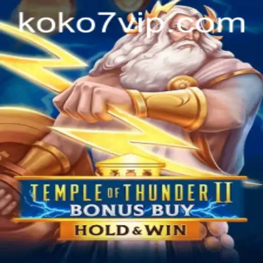 Discover the Electrifying World of TempleofThunderIIBonusBuy