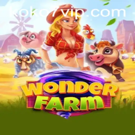 Exploring the World of WonderFarm: A Journey with KOKO7